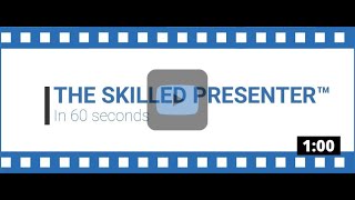 The Skilled Presenter™ workshop video