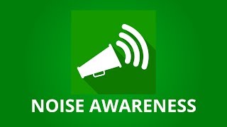 Noise Awareness