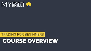 Trading for Beginners Overview