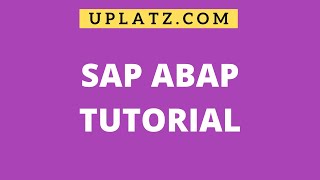 SAP ABAP (Basic to Advanced) | Uplatz