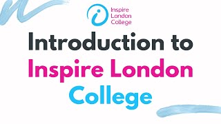 Welcome to Inspire London College