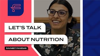 Let’s talk about Nutrition