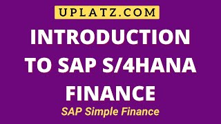 Introduction | SAP S/4HANA Finance | SAP Simple Finance Tutorial Course & Certification Training